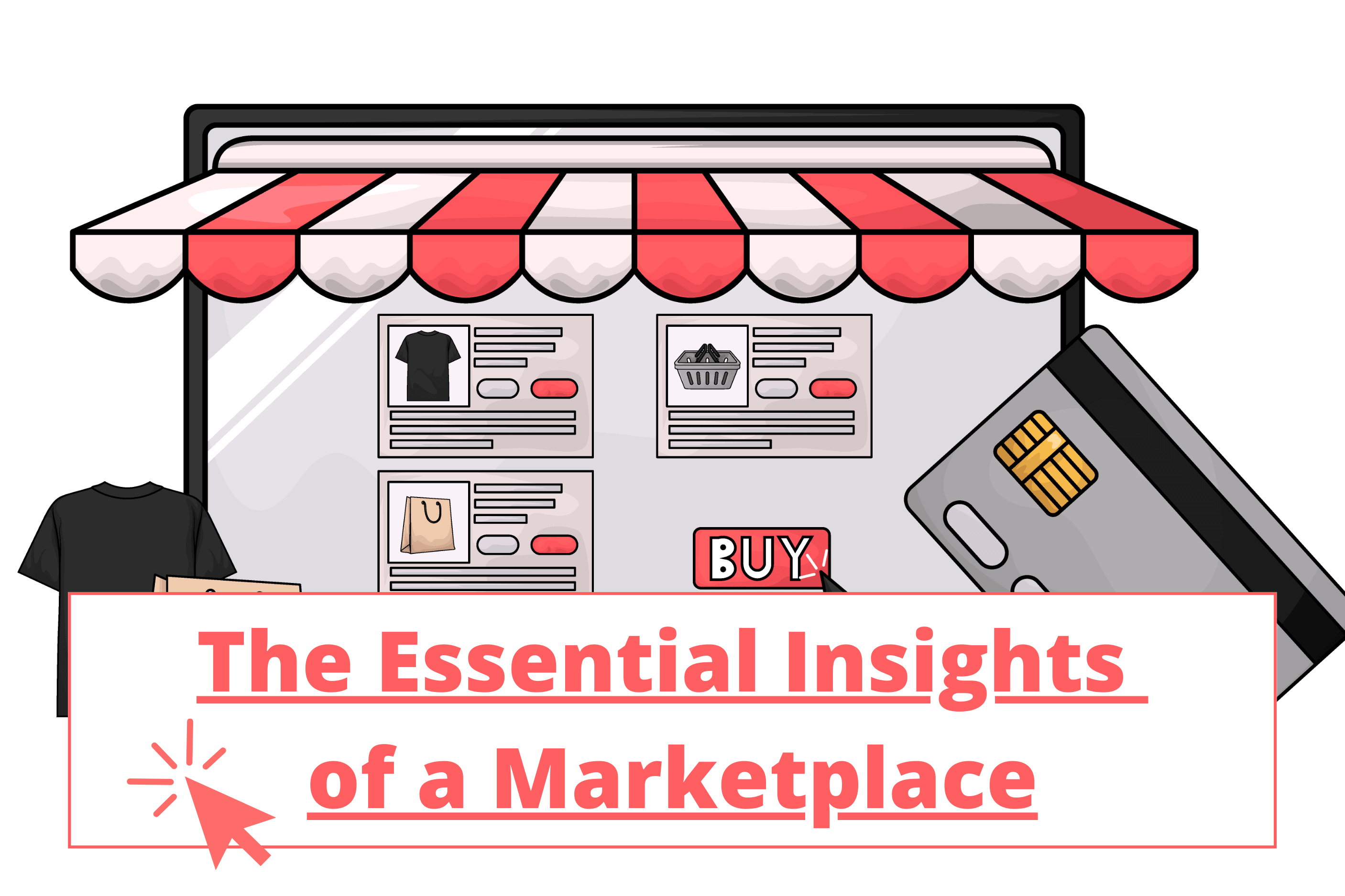 The Essential Insights of a Marketplace The Essential Insights of a Marketplace